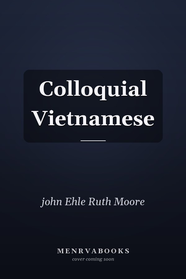 Colloquial Vietnamese
