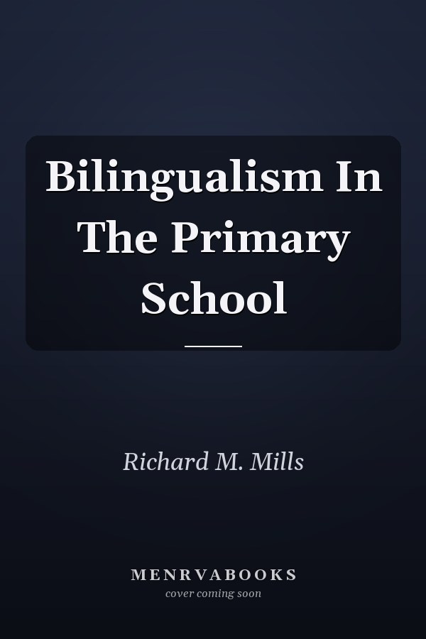 Bilingualism in the Primary School