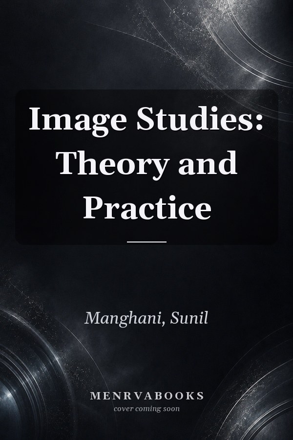 Image Studies: Theory and Practice