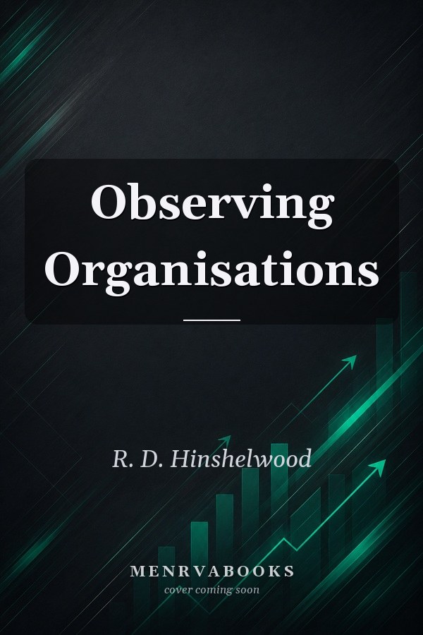 Observing Organisations