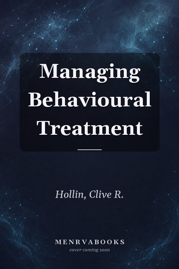 Managing Behavioural Treatment