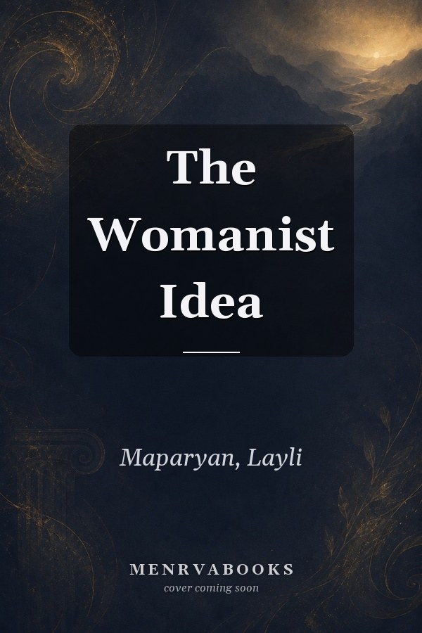 The Womanist Idea
