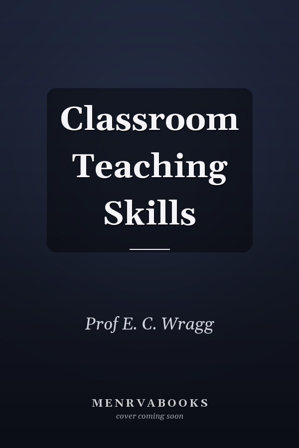 Classroom Teaching Skills