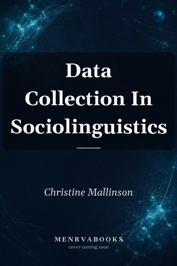 Data Collection in Sociolinguistics