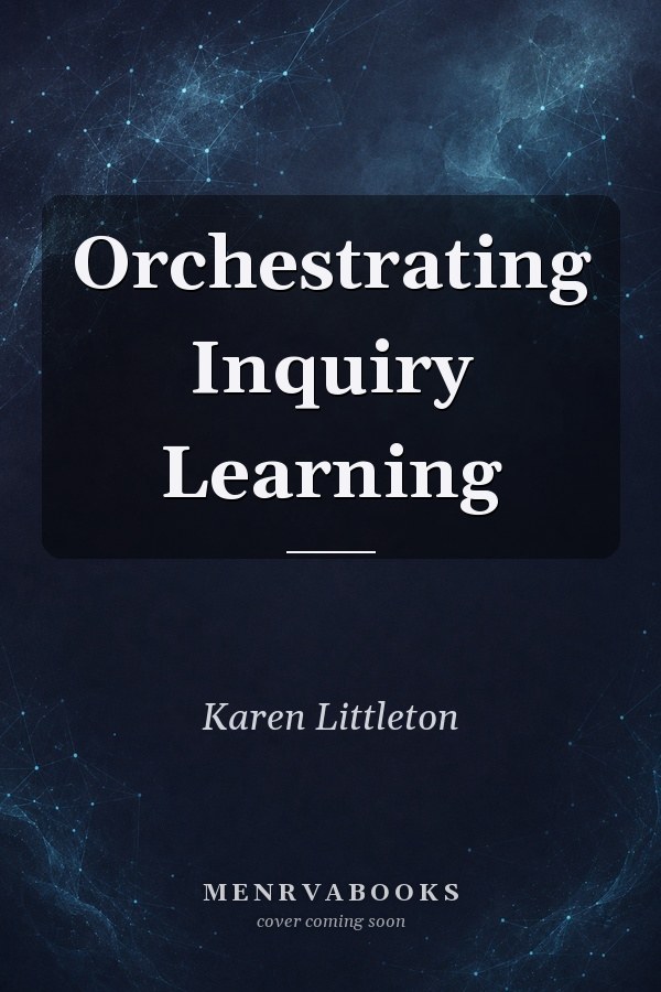 Orchestrating Inquiry Learning