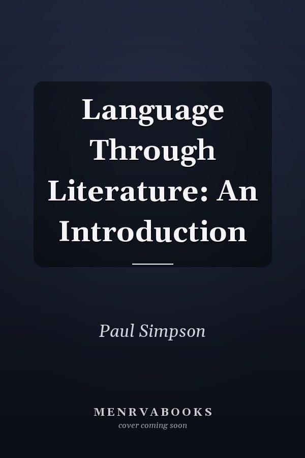 Language Through Literature: An Introduction