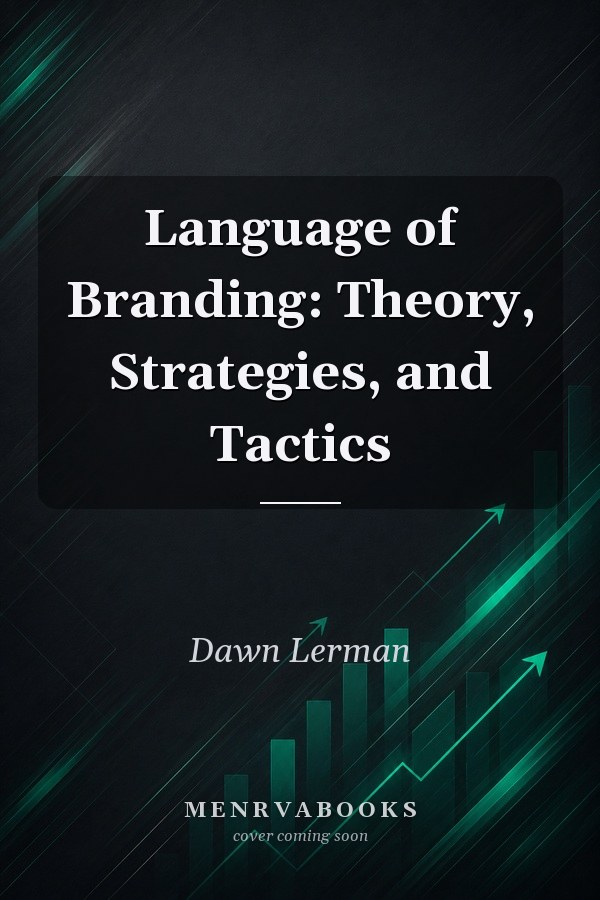 Language of Branding: Theory, Strategies, and Tactics