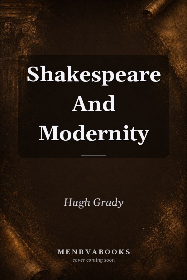 Shakespeare and Modernity