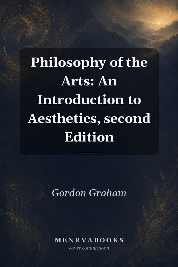 Philosophy of the Arts: An Introduction to Aesthetics