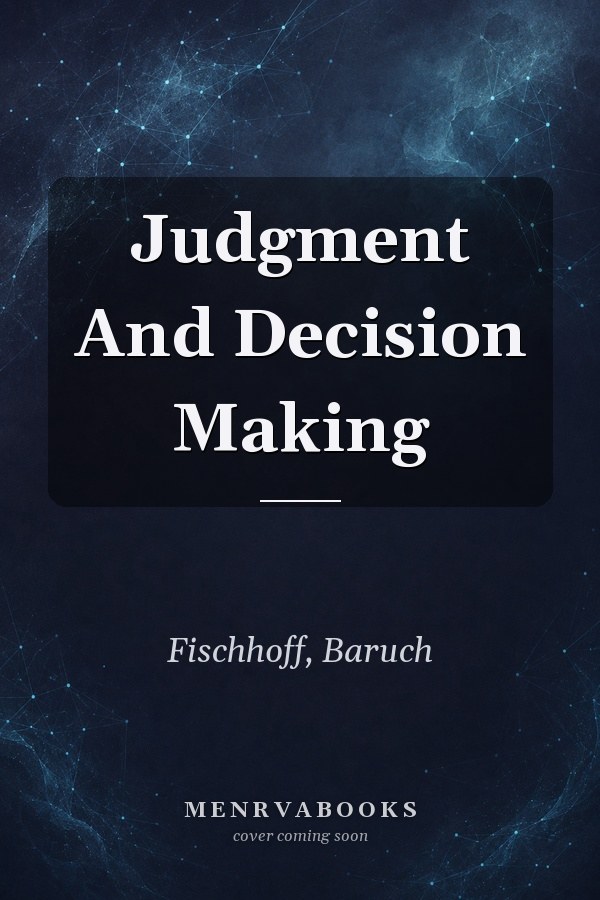 Judgment And Decision Making