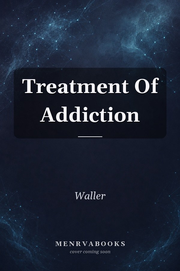 Treatment Of Addiction