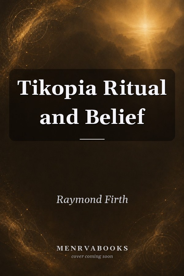 Tikopia Ritual and Belief