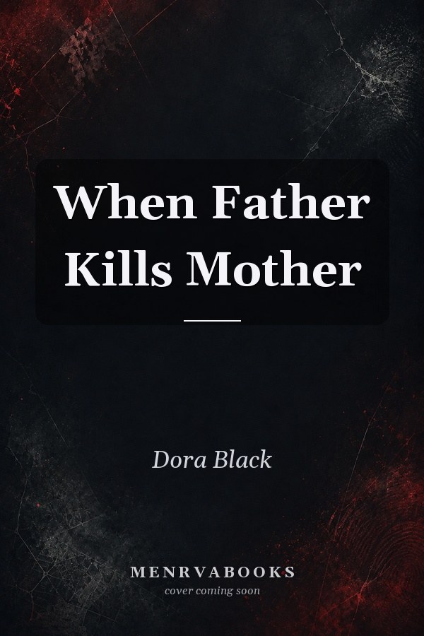 When Father Kills Mother