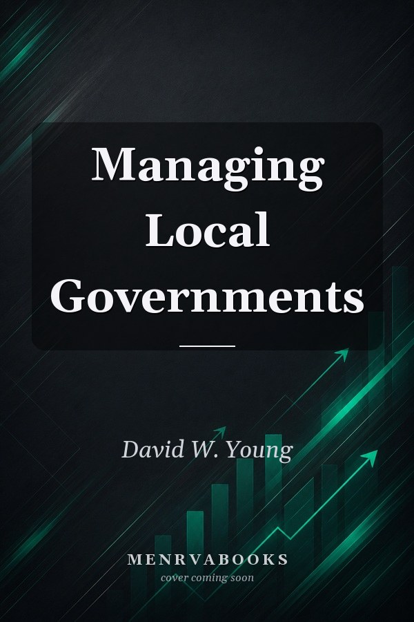 Managing Local Governments