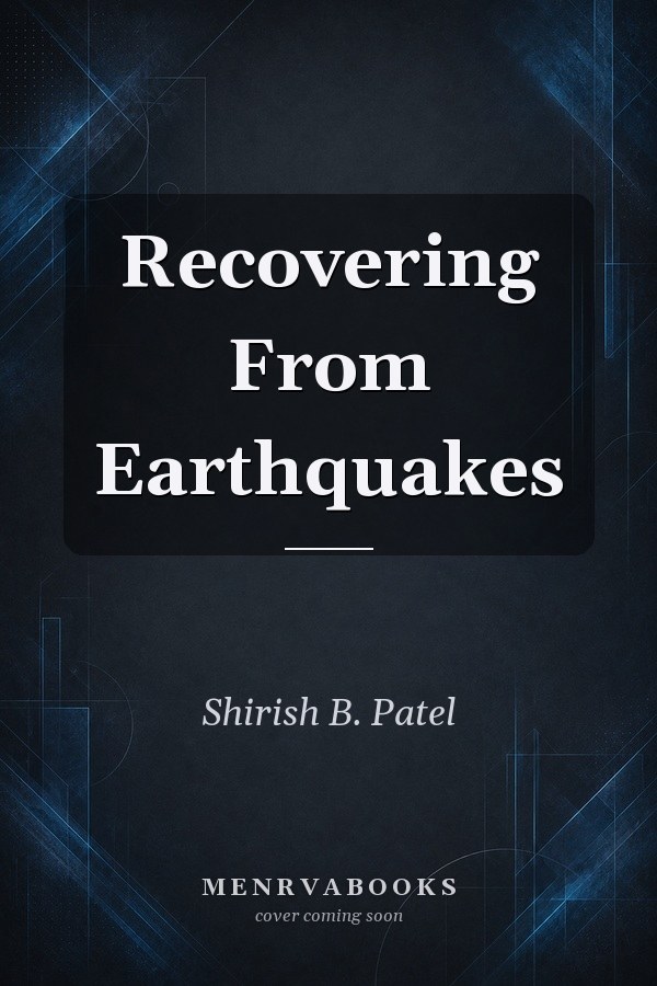 Recovering From Earthquakes