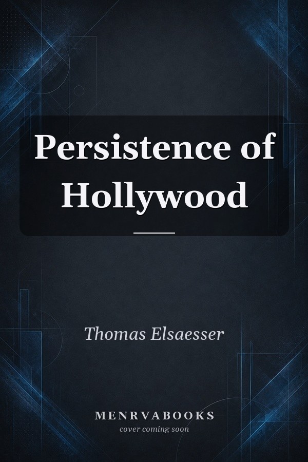Persistence of Hollywood