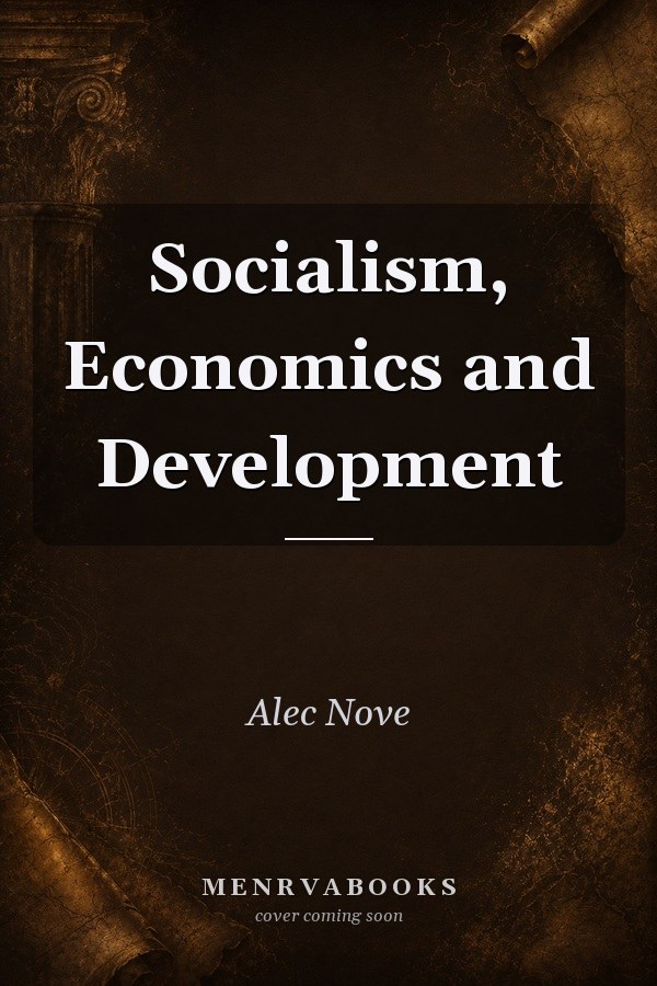 Socialism, Economics and Development