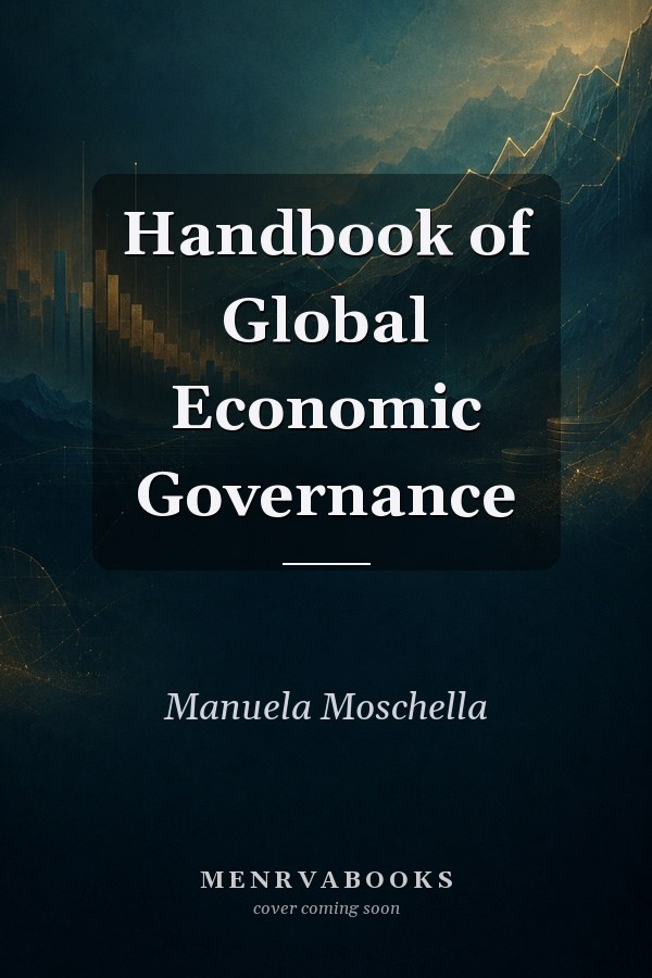 Handbook of Global Economic Governance