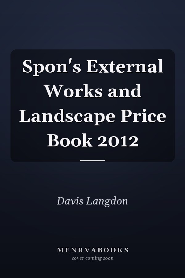 Spon's External Works and Landscape Price Book