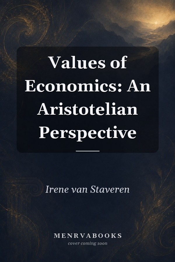 Values of Economics: An Aristotelian Perspective
