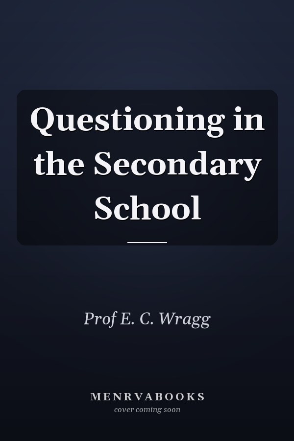 Questioning in the Secondary School