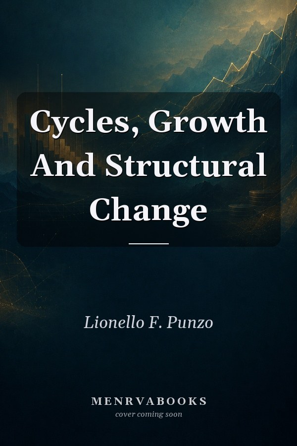 Cycles, Growth And Structural Change