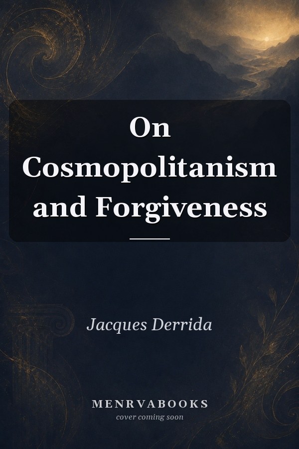 On Cosmopolitanism and Forgiveness