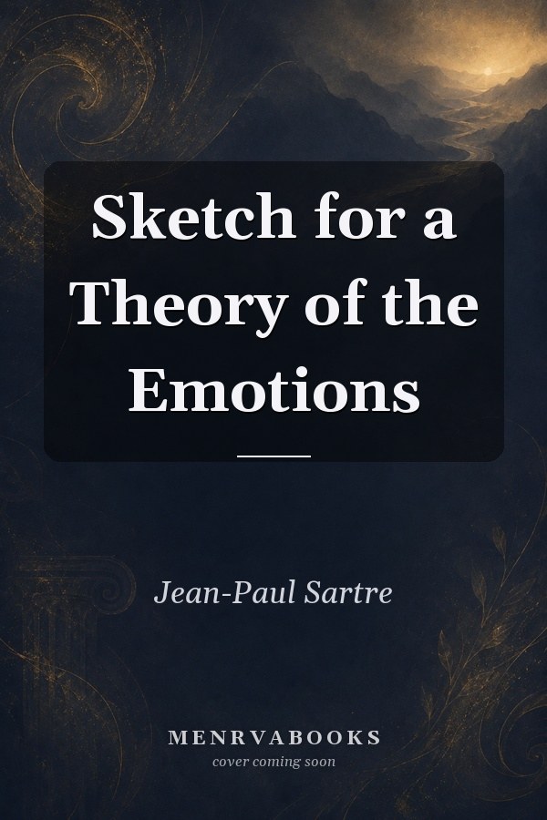 Sketch for a Theory of the Emotions