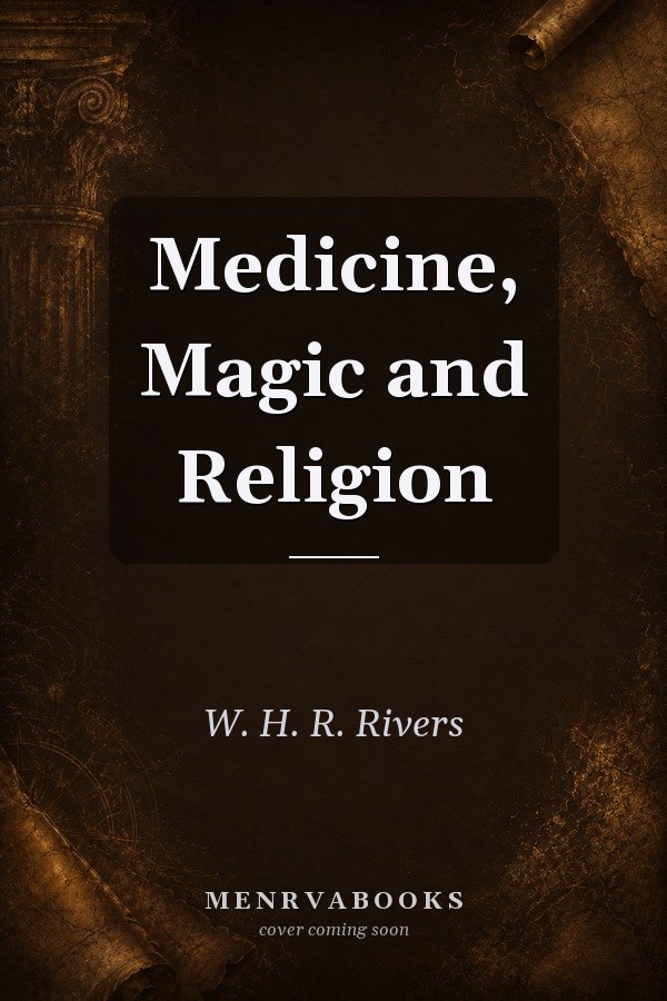 Medicine, Magic and Religion