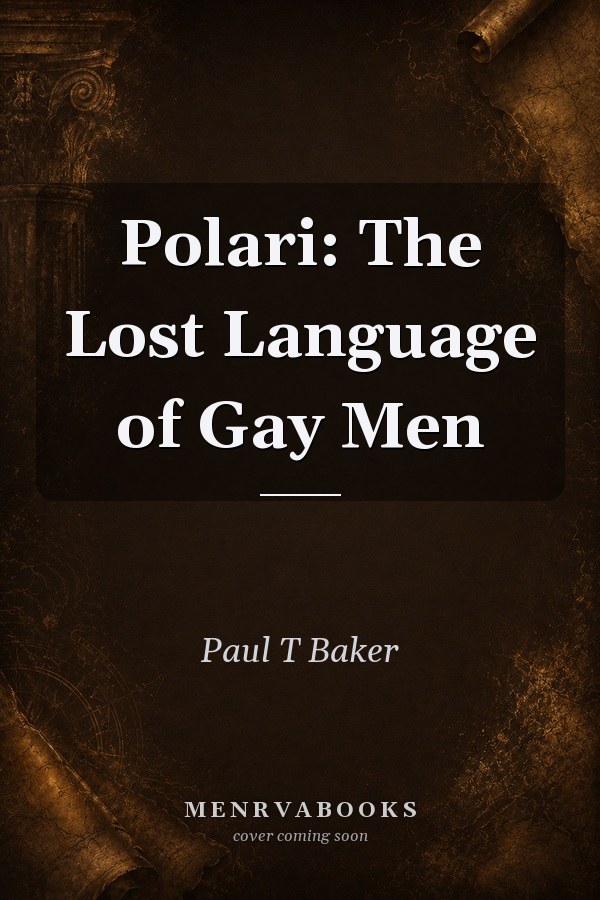 Polari: The Lost Language of Gay Men