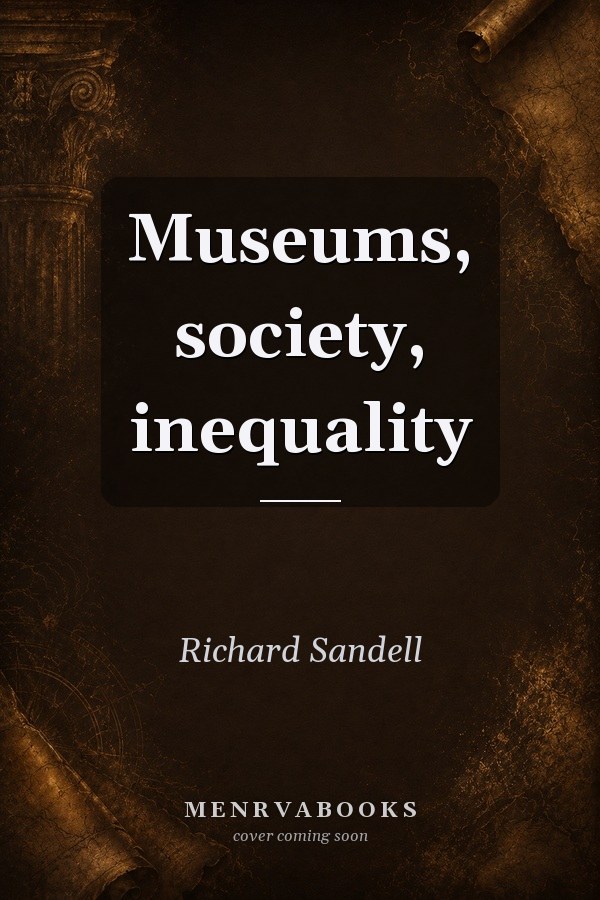 Museums, society, inequality