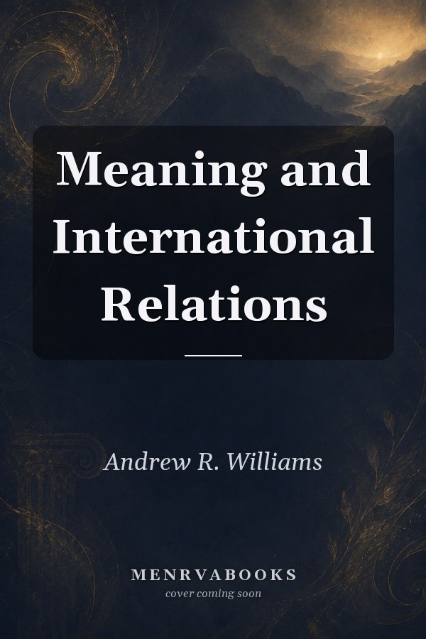 Meaning and International Relations