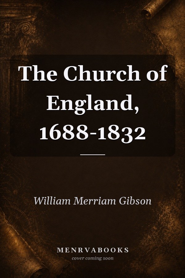 The Church of England, 1688-1832
