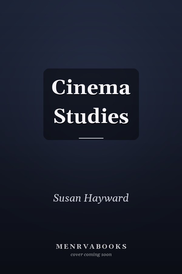 Cinema Studies: The Key Concepts