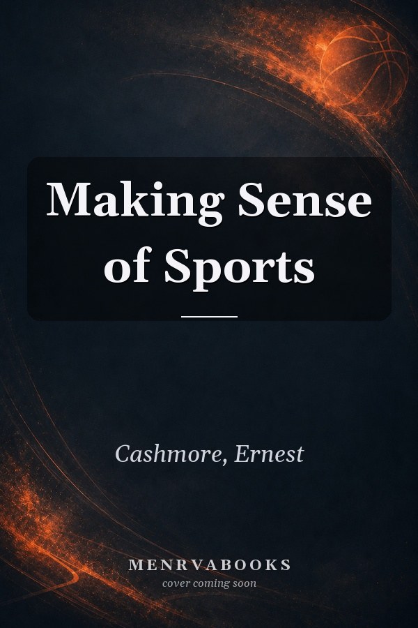 Making Sense of Sports