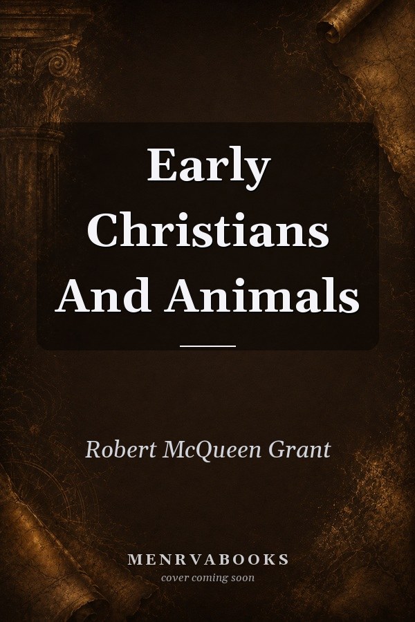 Early Christians and Animals