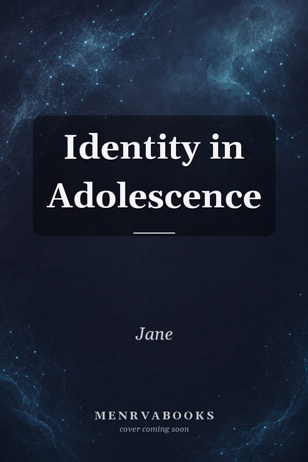 Identity in Adolescence