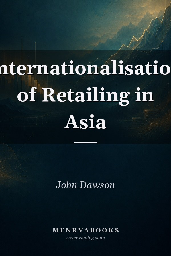 Internationalisation of Retailing in Asia