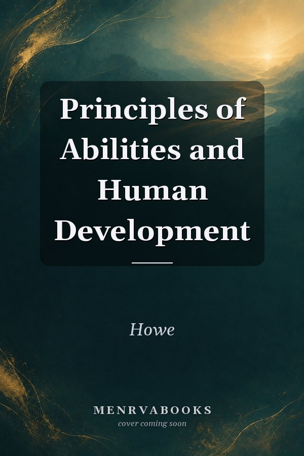 Principles of Abilities and Human Development