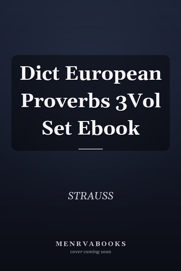 Dictionary of European Proverbs: 3-Volume Set