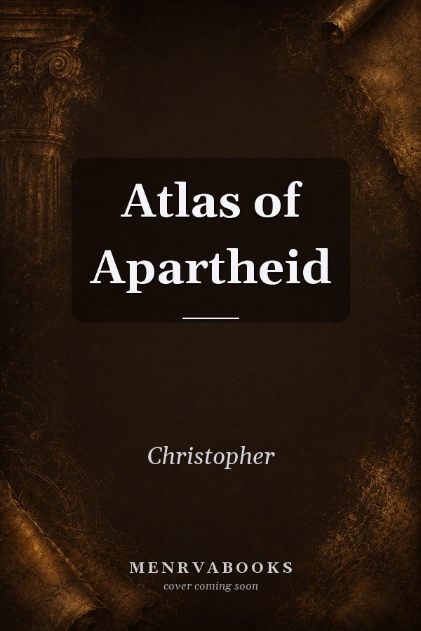 Atlas of Apartheid