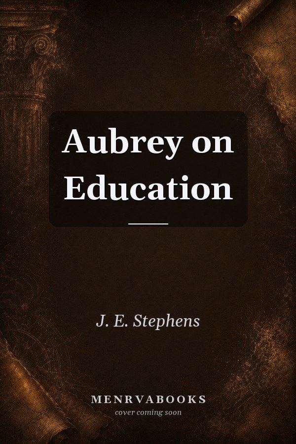 Aubrey on Education