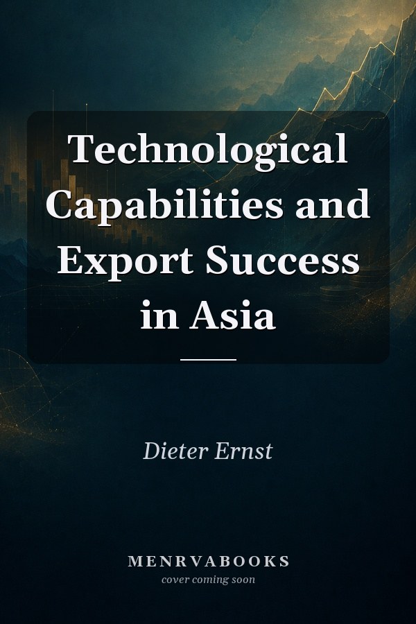 Technological Capabilities and Export Success in Asia