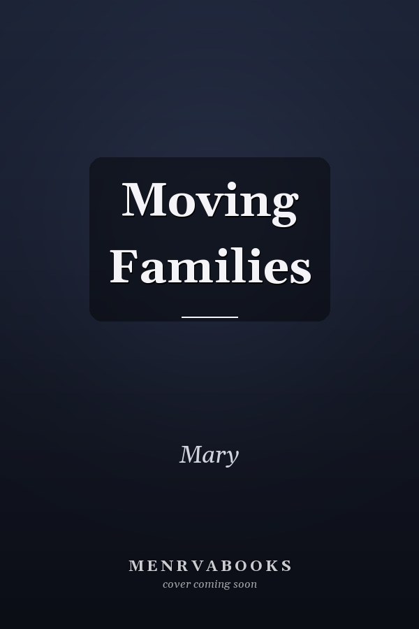 Moving Families