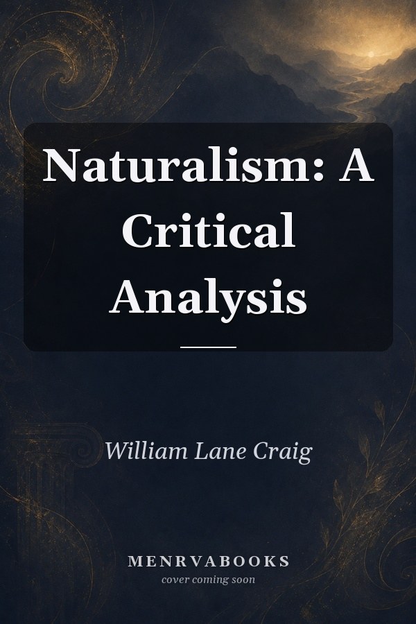 Naturalism: A Critical Analysis