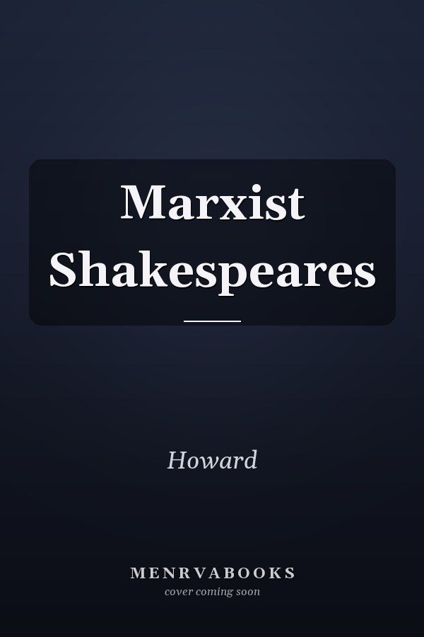 Marxist Shakespeares