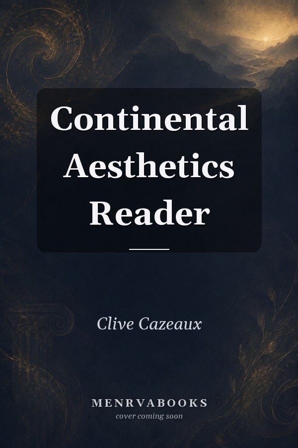 Continental Aesthetics Reader