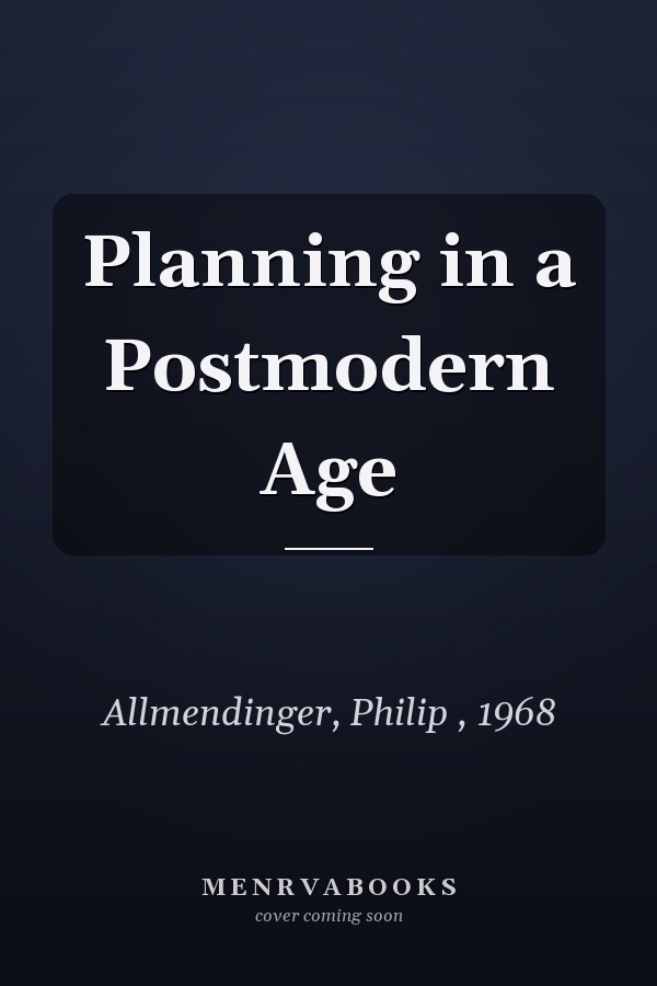 Planning in a Postmodern Age