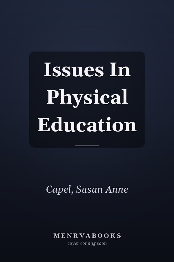 Issues in Physical Education