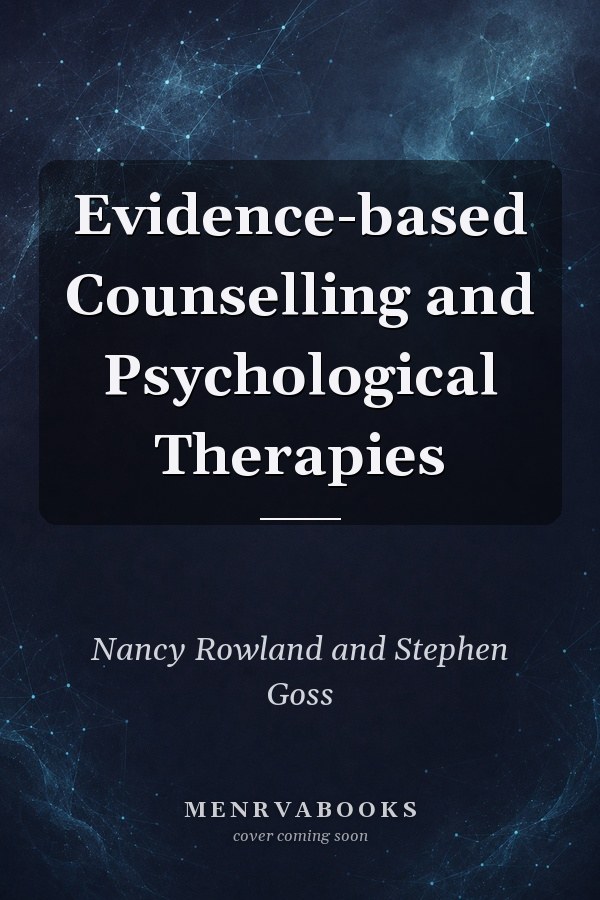 Evidence-based Counselling and Psychological Therapies